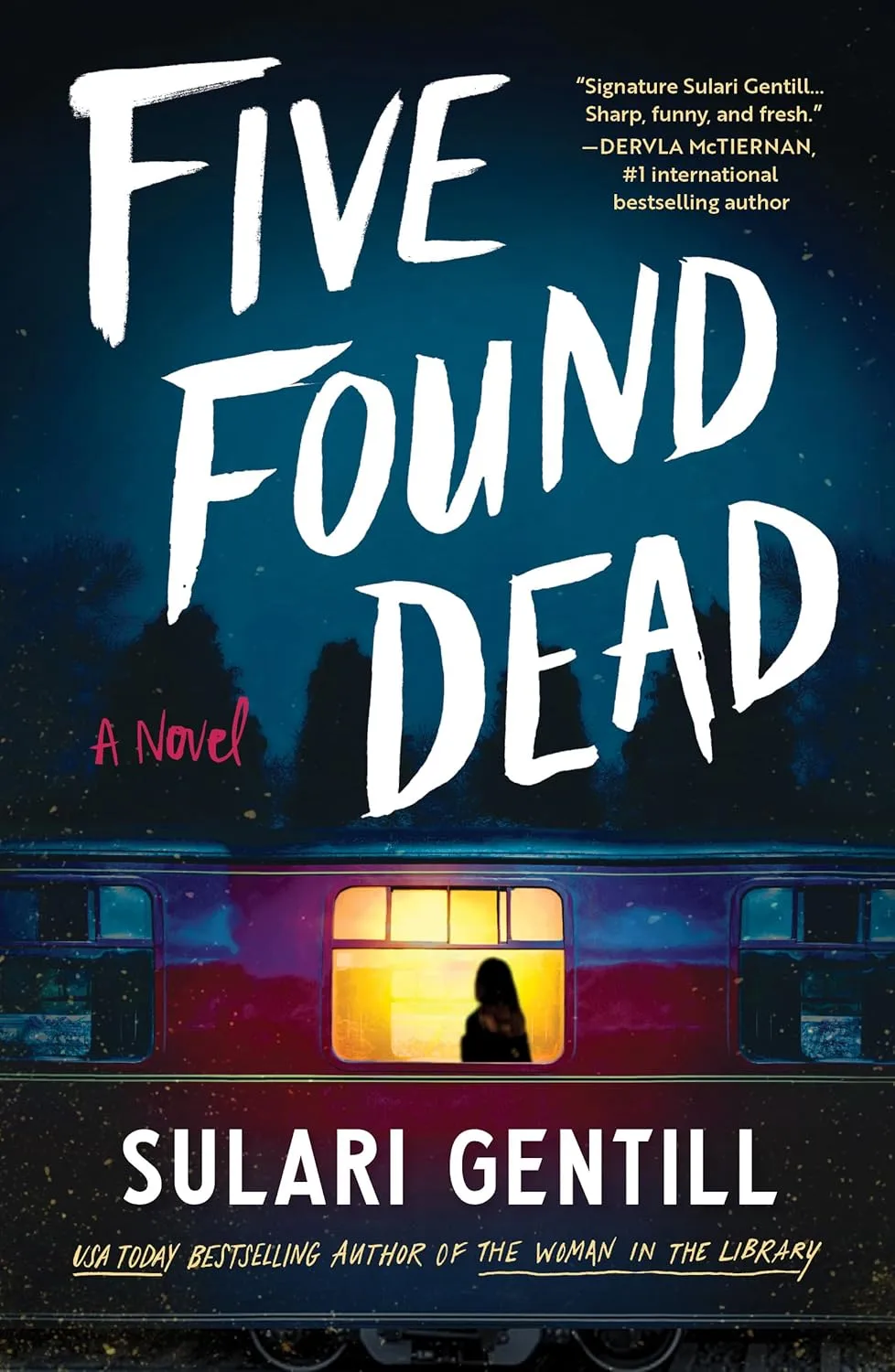 Five Found Dead by Sulari Gentill Five Found Dead by Sulari Gentill
