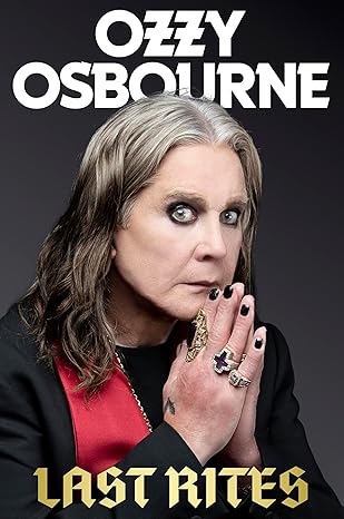 Last Rites by Ozzy Osbourne Last Rites by Ozzy Osbourne