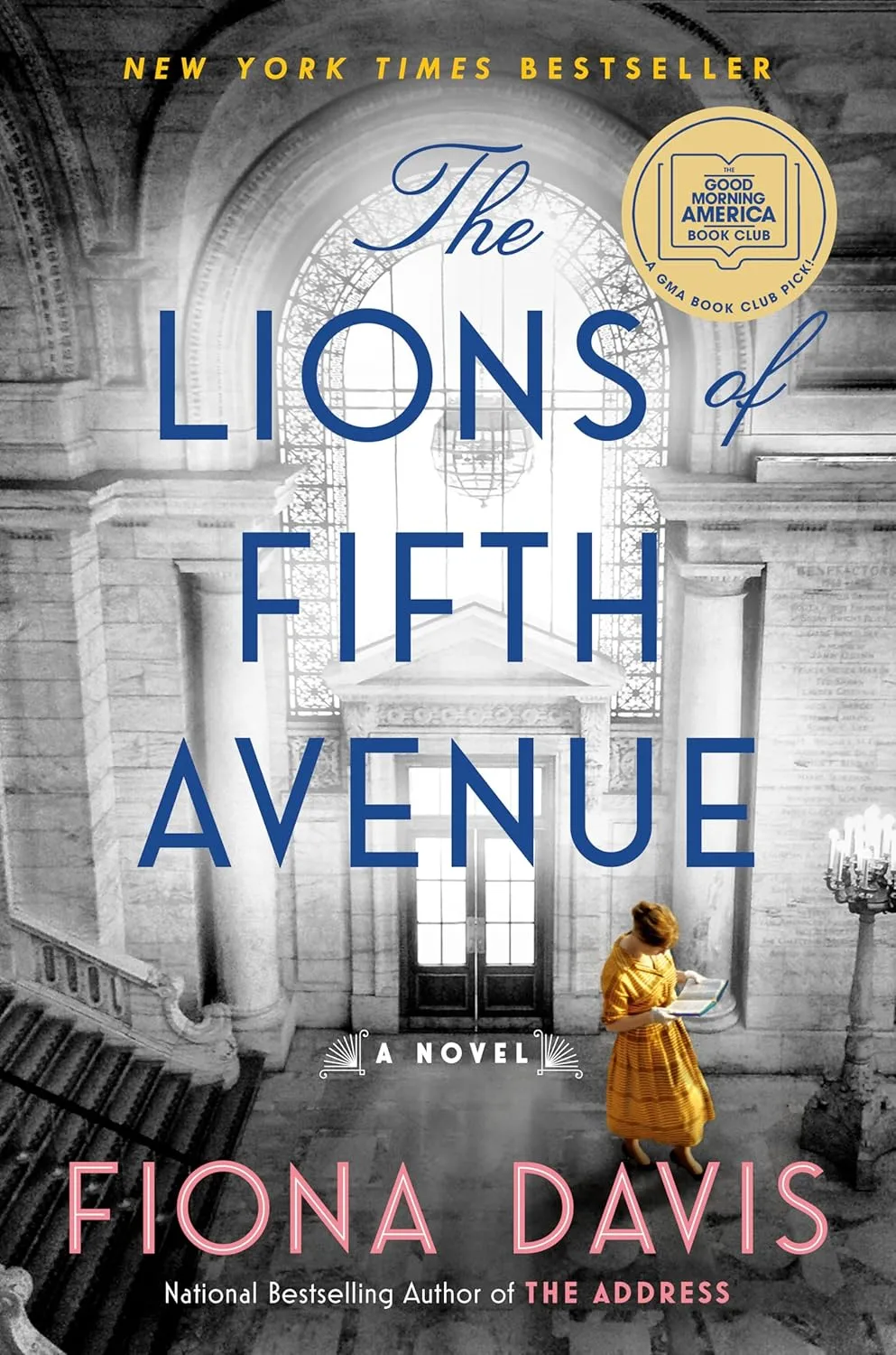 The Lions of 5th Avenue by Fiona Davis The Lions of 5th Avenue by Fiona Davis
