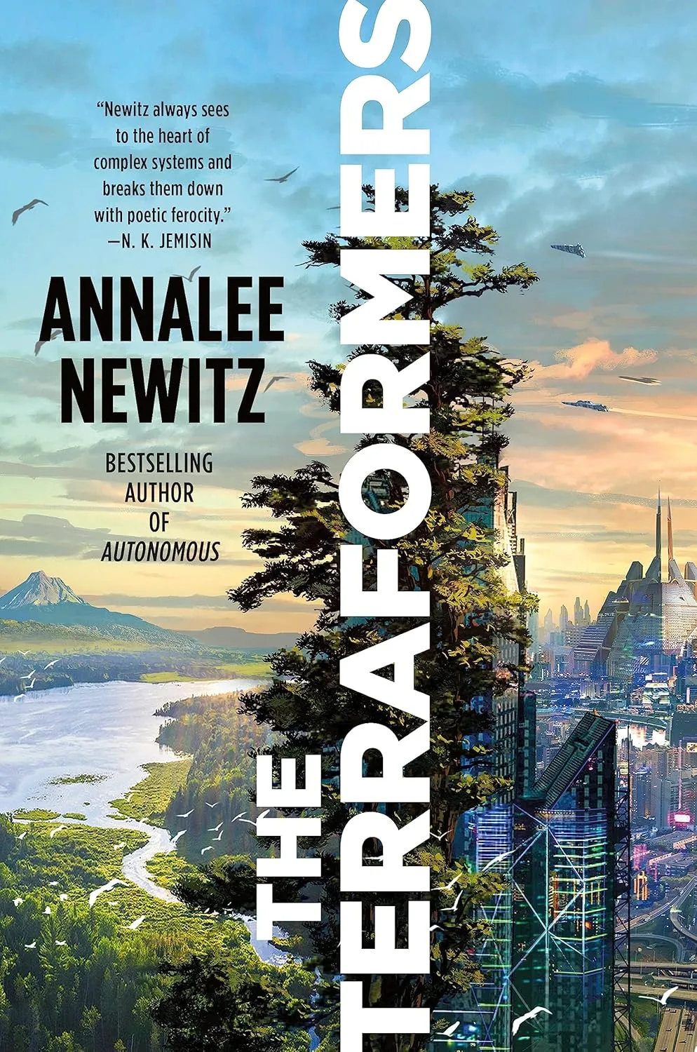 The Terraformers by Annalee Newitz The Terraformers by Annalee Newitz