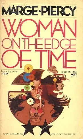 Woman on the Edge of Time by Marge Piercy (1976)
