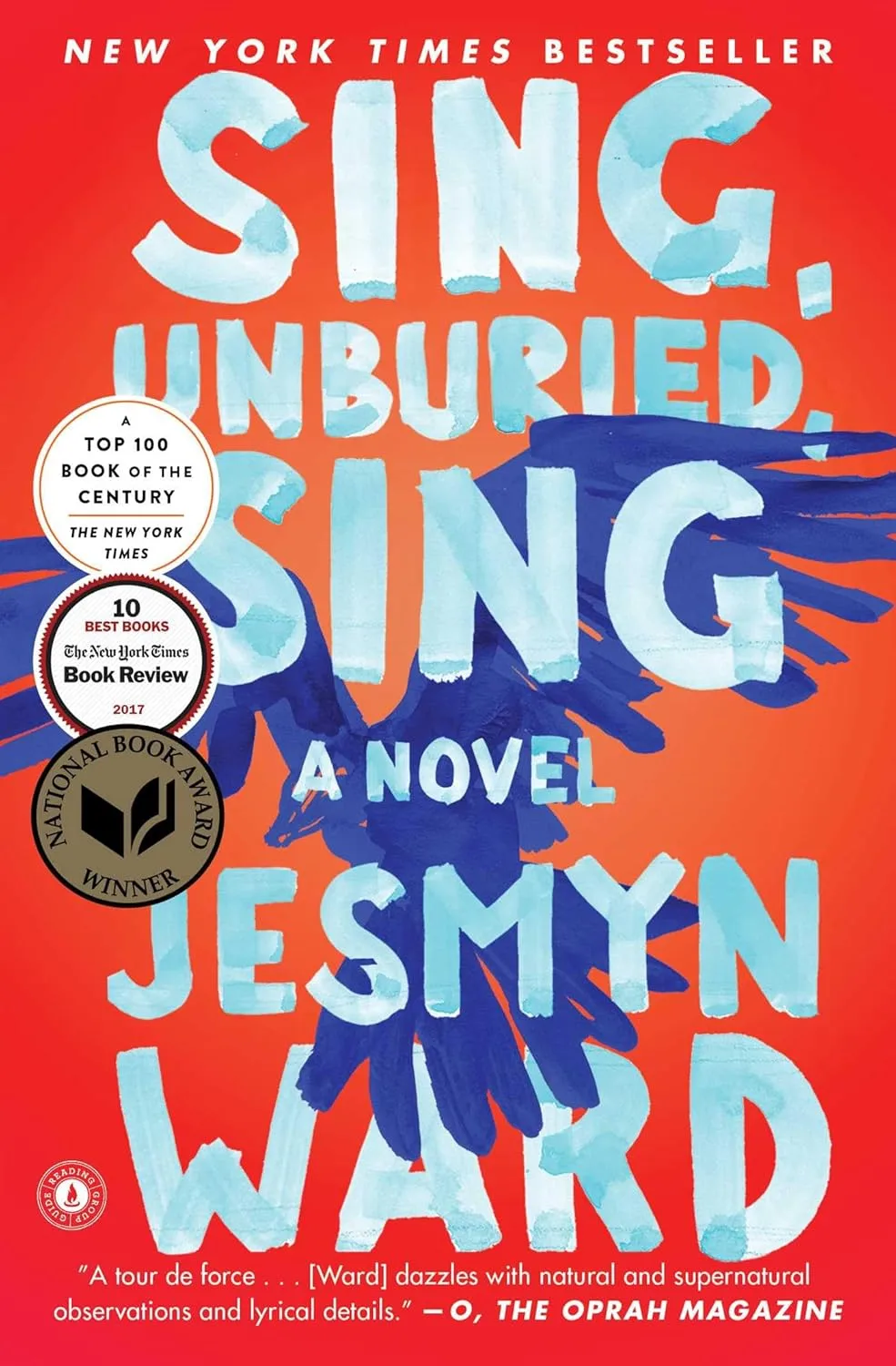Sing, Unburied, Sing by Jesmyn Ward Sing, Unburied, Sing by Jesmyn Ward