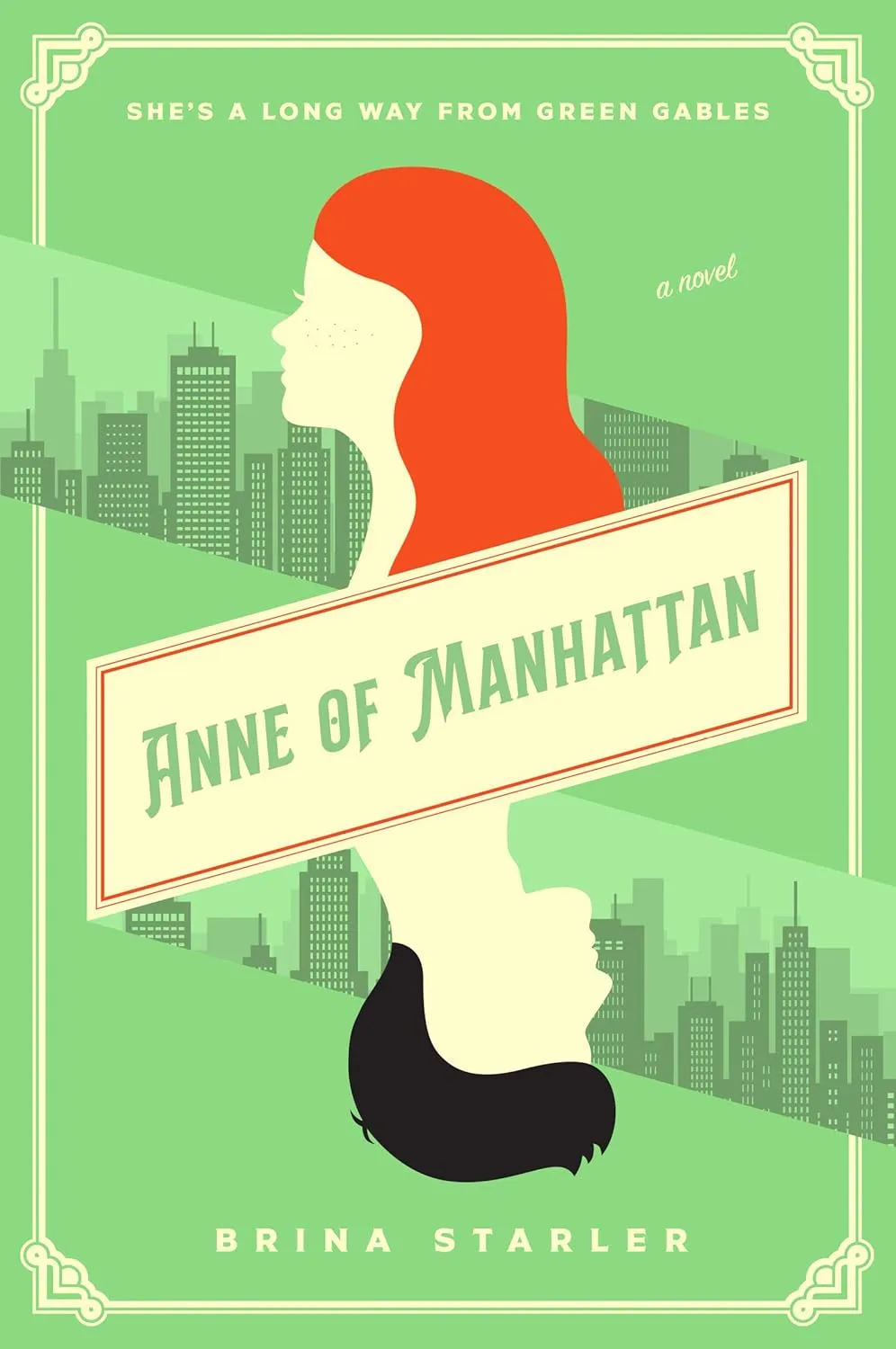 Anne of Manhattan by Brina Starler