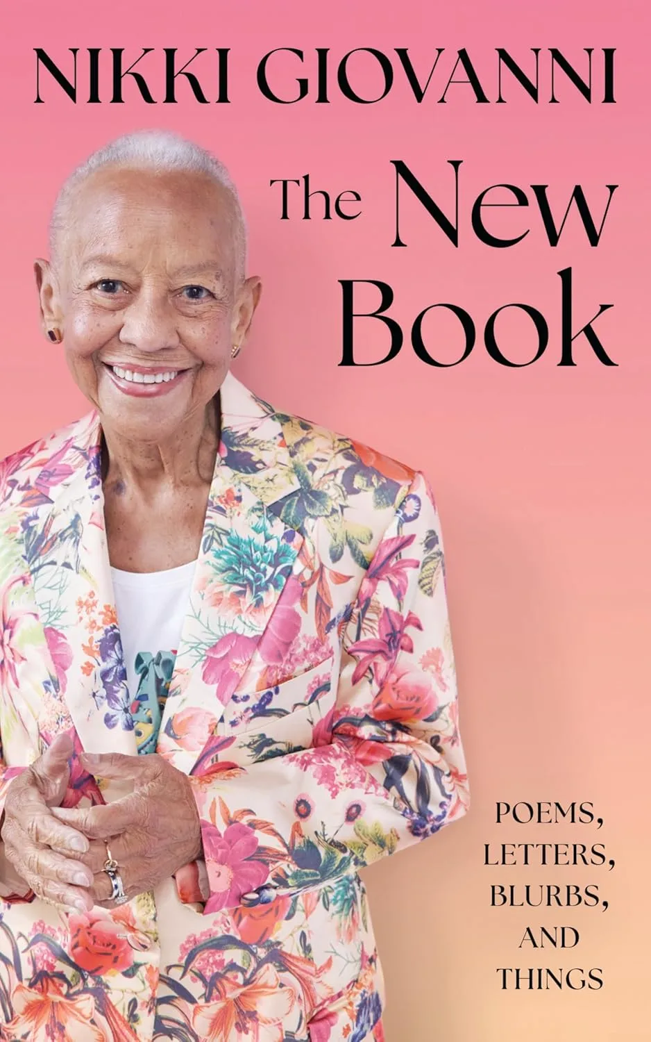The New Book by Nikki Giovanni The New Book by Nikki Giovanni