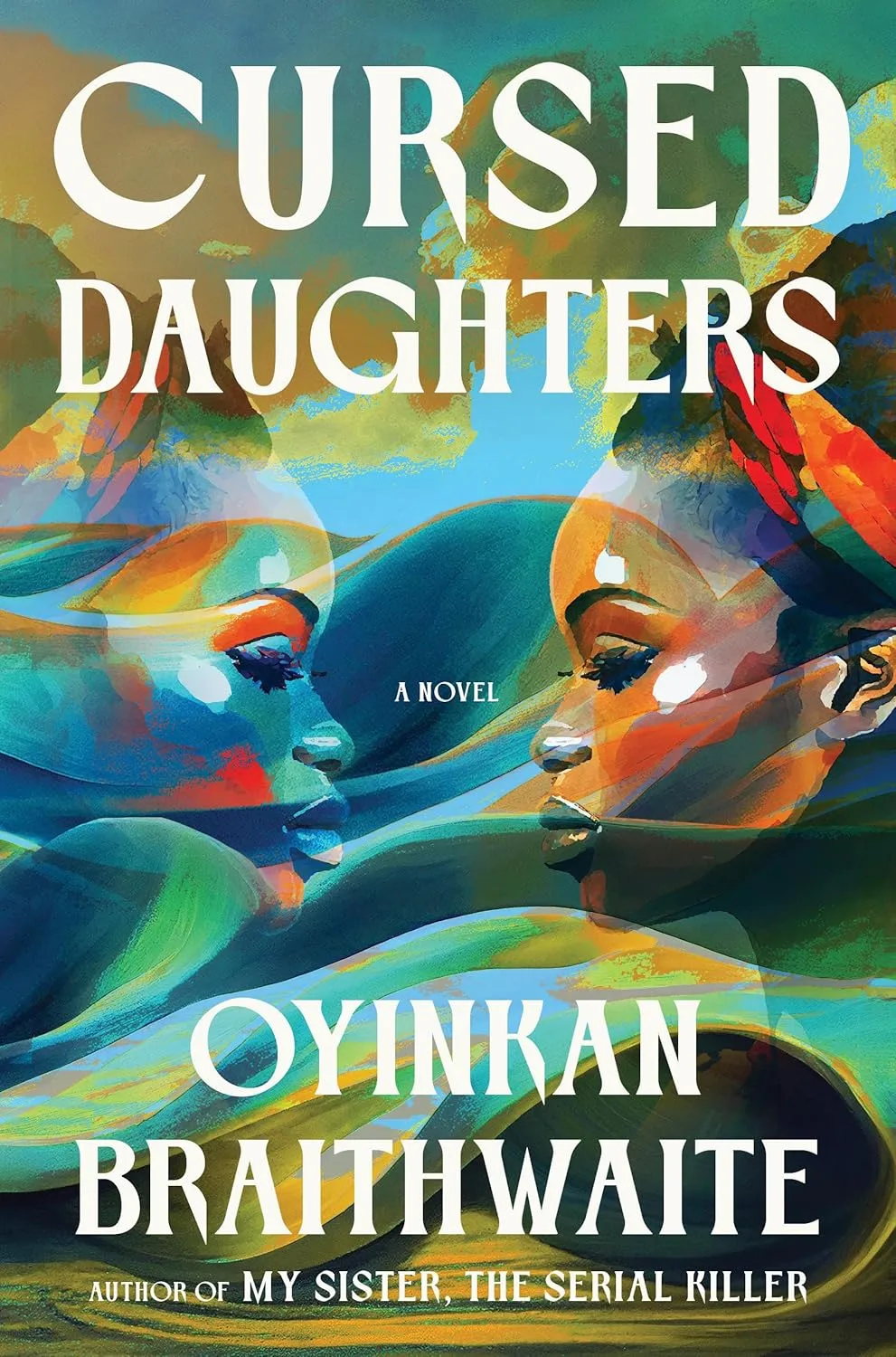 Cursed Daughters by Oyinkan Braithwaite 