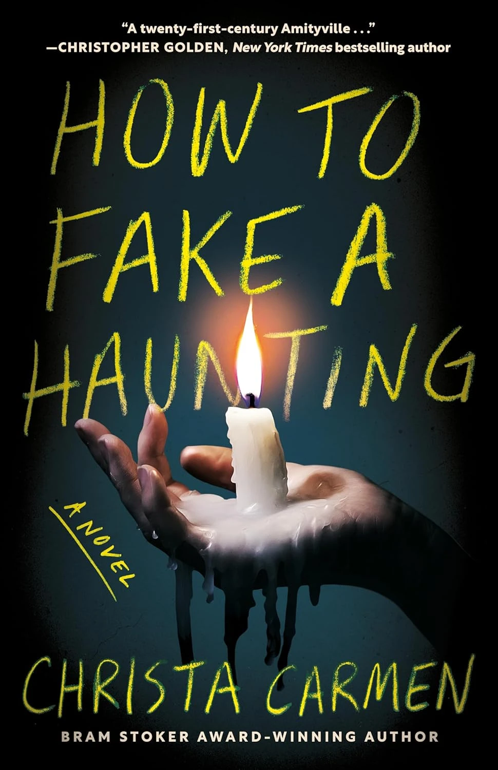 How To Fake A Haunting by Christa Carmen How To Fake A Haunting by Christa Carmen