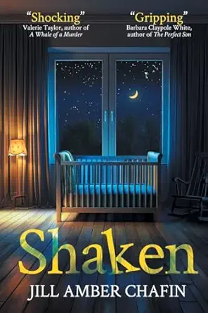 SHAKEN by Jill A. Chafin