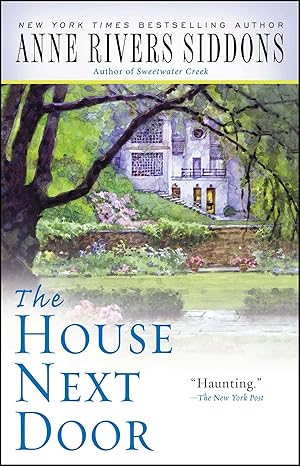 THE HOUSE NEXT DOOR by Anne Rivers Siddons THE HOUSE NEXT DOOR by Anne Rivers Siddons
