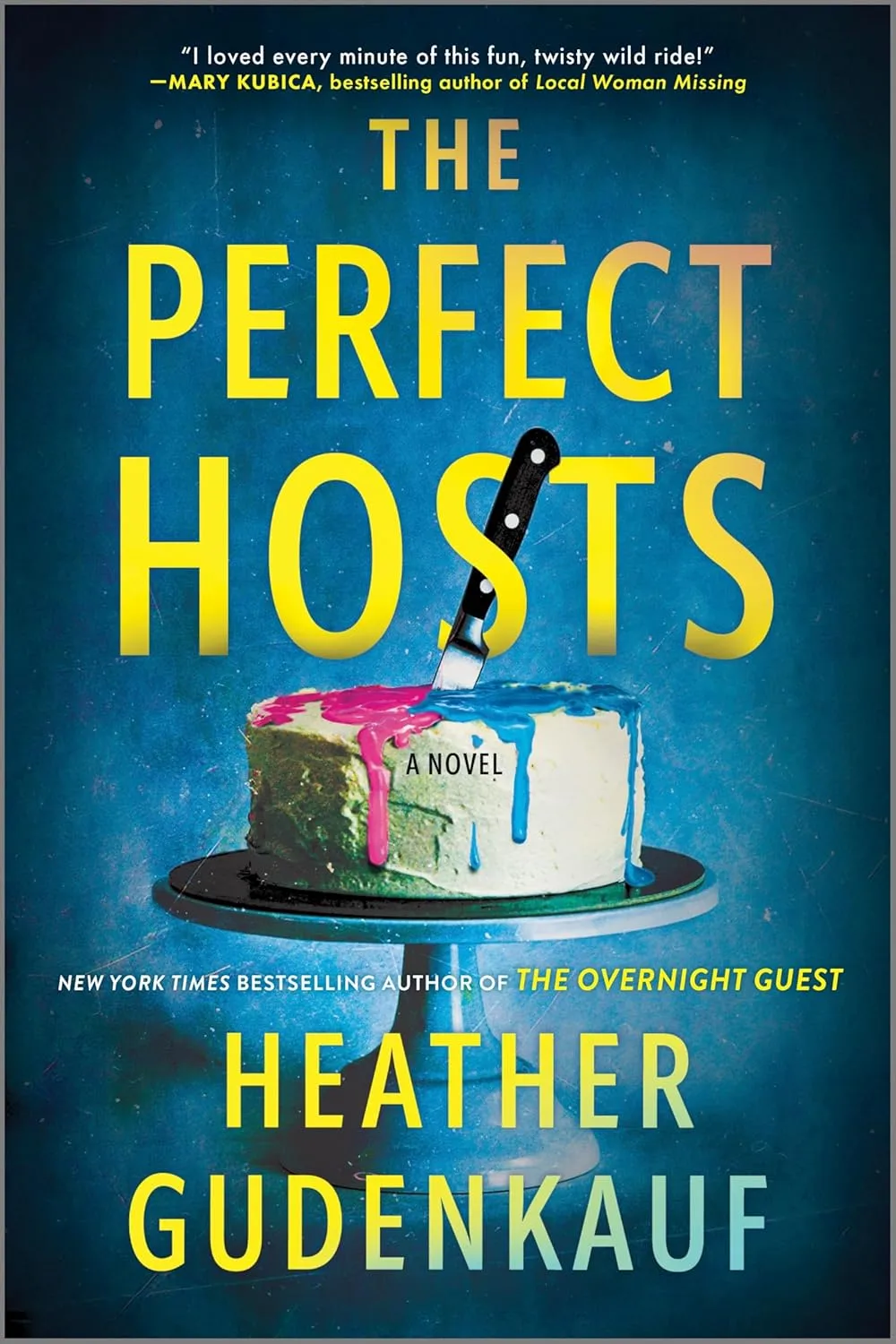 The Perfect Hosts by Heather Gudenkauf