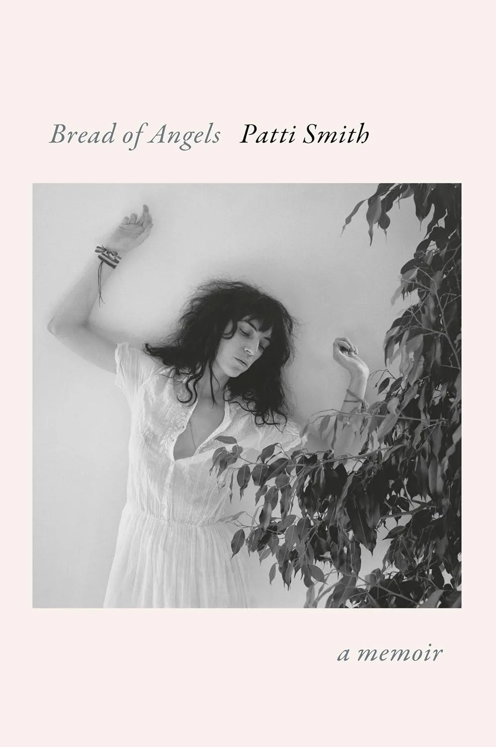 Bread of Angels by Patti Smith