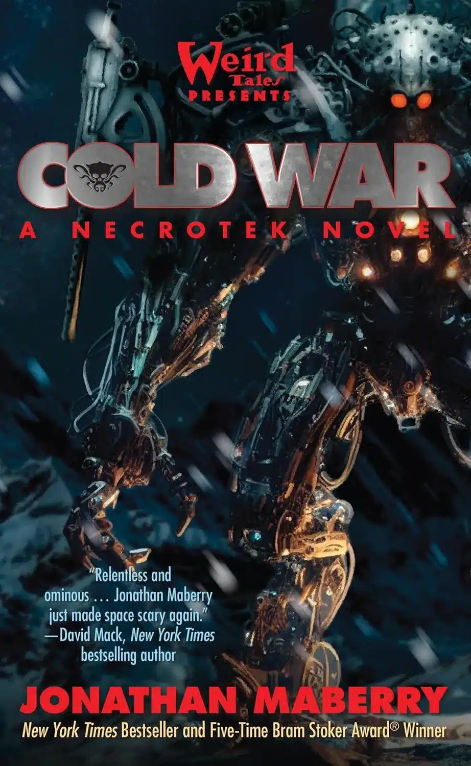 Cold War: A NecroTek Novel by Jonathan Maberry Cold War: A NecroTek Novel by Jonathan Maberry