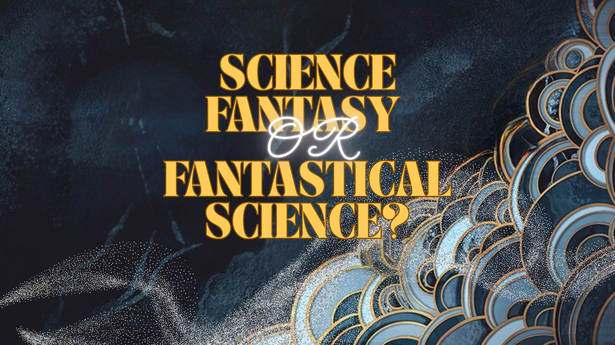 Where Science Meets Spellcraft: Building Worlds on the Edge of Magic and Math