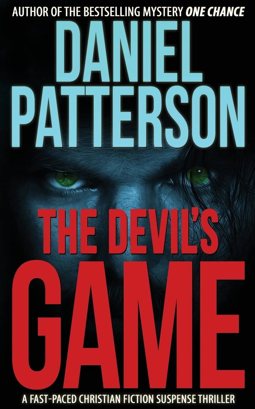 The Devil's Game by Daniel Patterson The Devil's Game by Daniel Patterson