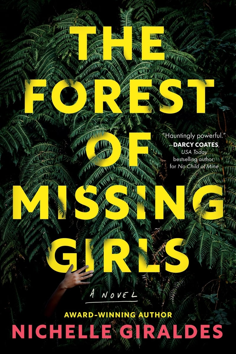 THE FOREST OF MISSING GIRLS by Nichelle Giraldes