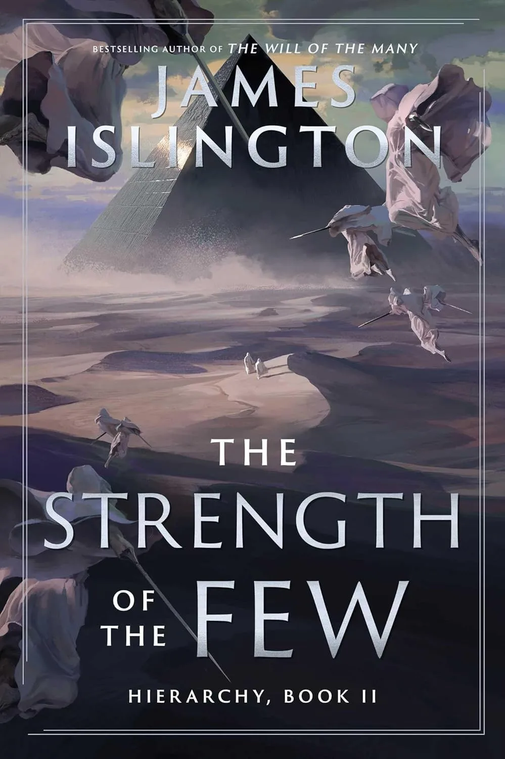 The Strength of the Few by James Islington