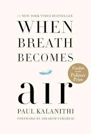 When Breath Becomes Air by Paul Kalanithi