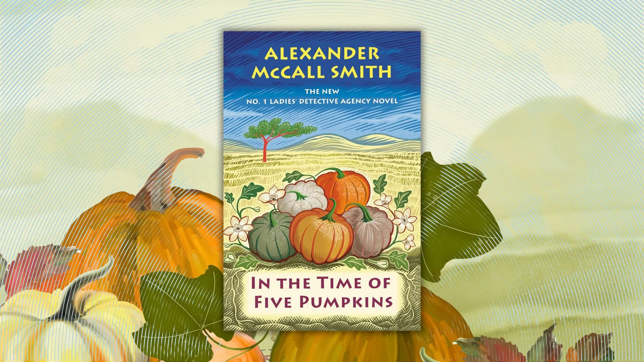 Alexander McCall Smith’s New Mystery Romp in No. 1 Ladies’ Detective Agency Series