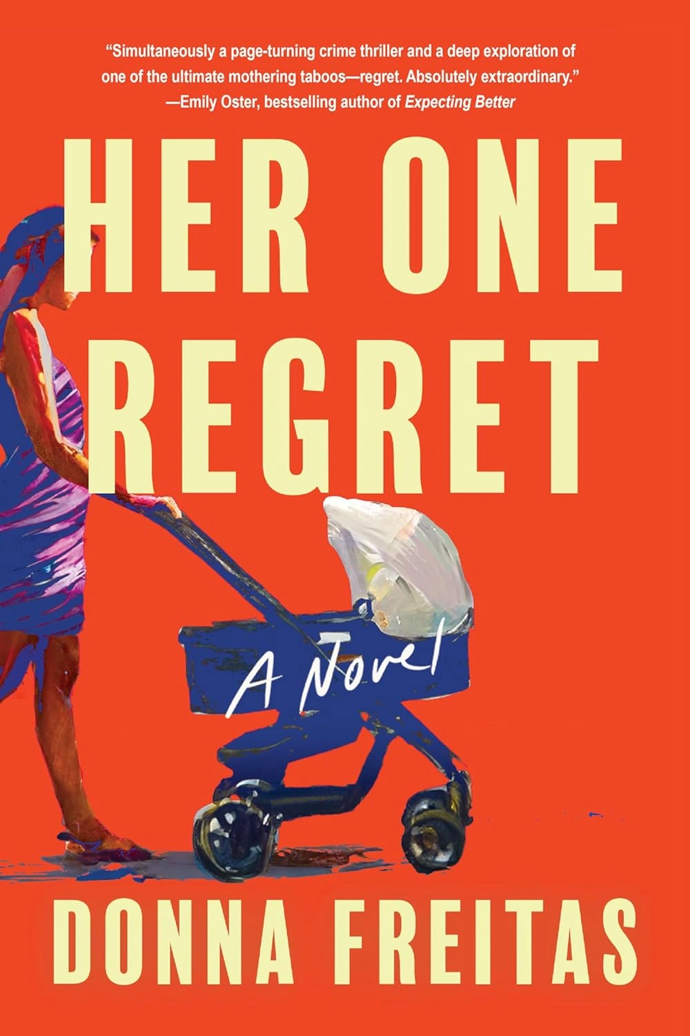 Her One Regret  by Donna Freitas