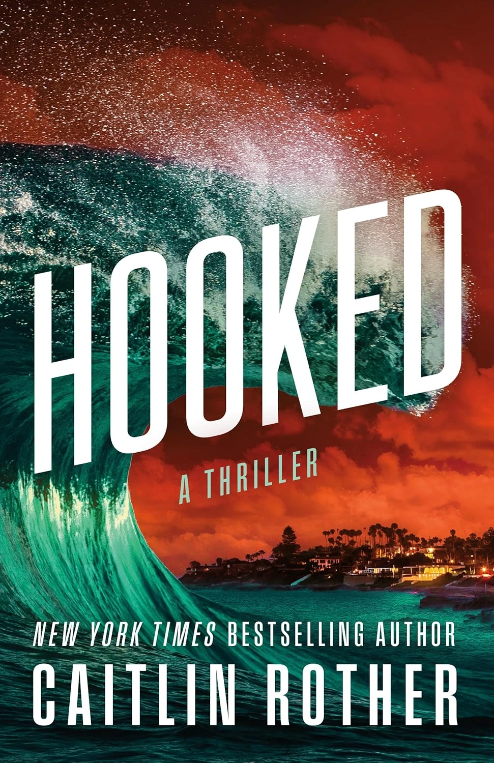 Hooked by Caitlin Rother
