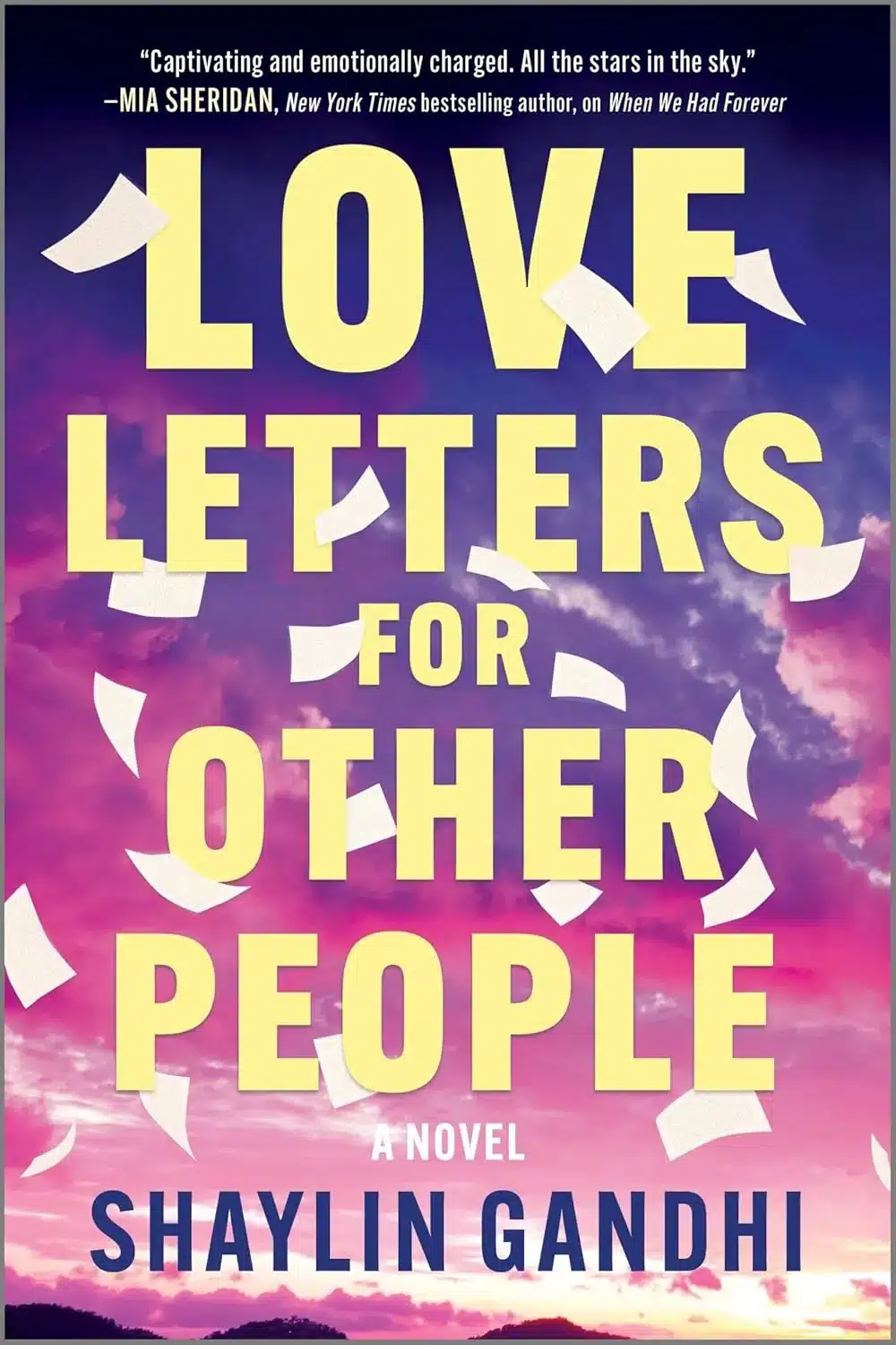 Love Letters for Other People by Shaylin Gandhi Love Letters for Other People by Shaylin Gandhi
