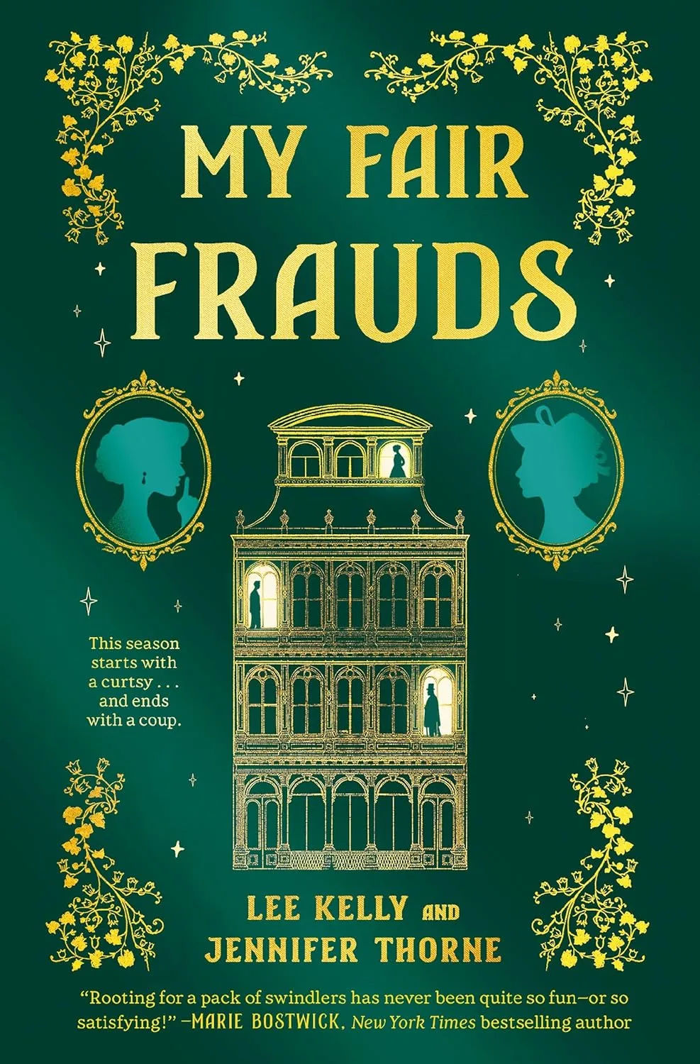 My Fair Frauds by Lee Kelly & Jennifer Thorne My Fair Frauds by Lee Kelly & Jennifer Thorne