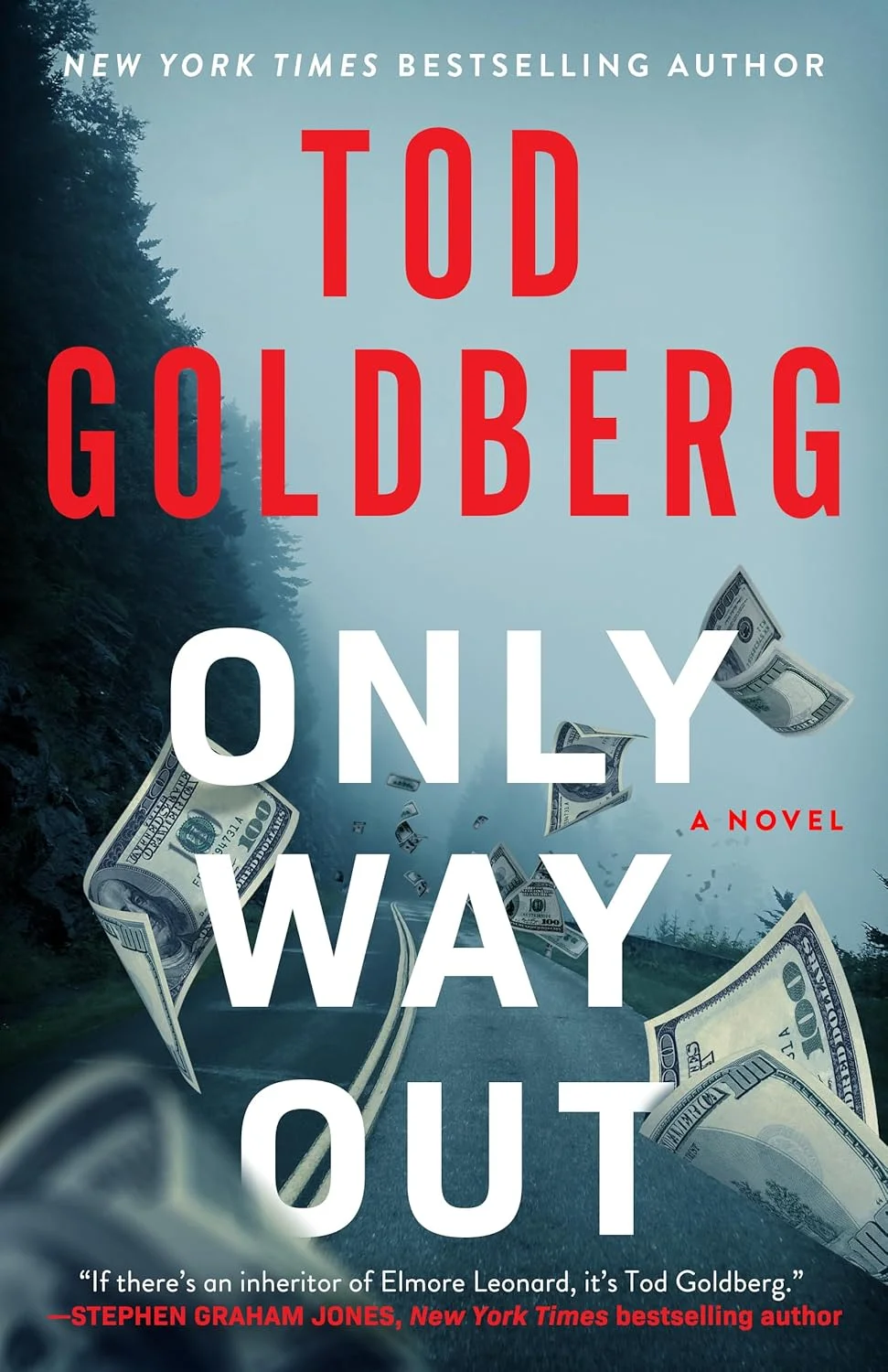 Only Way Out by Tod Goldberg