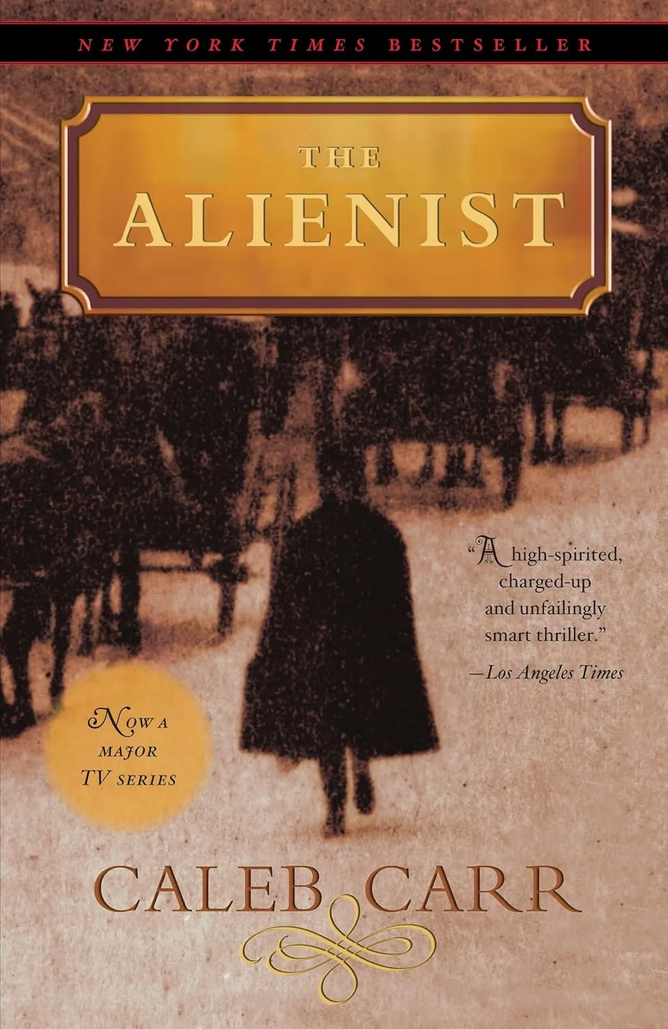 The Alienist by Caleb Carr The Alienist by Caleb Carr