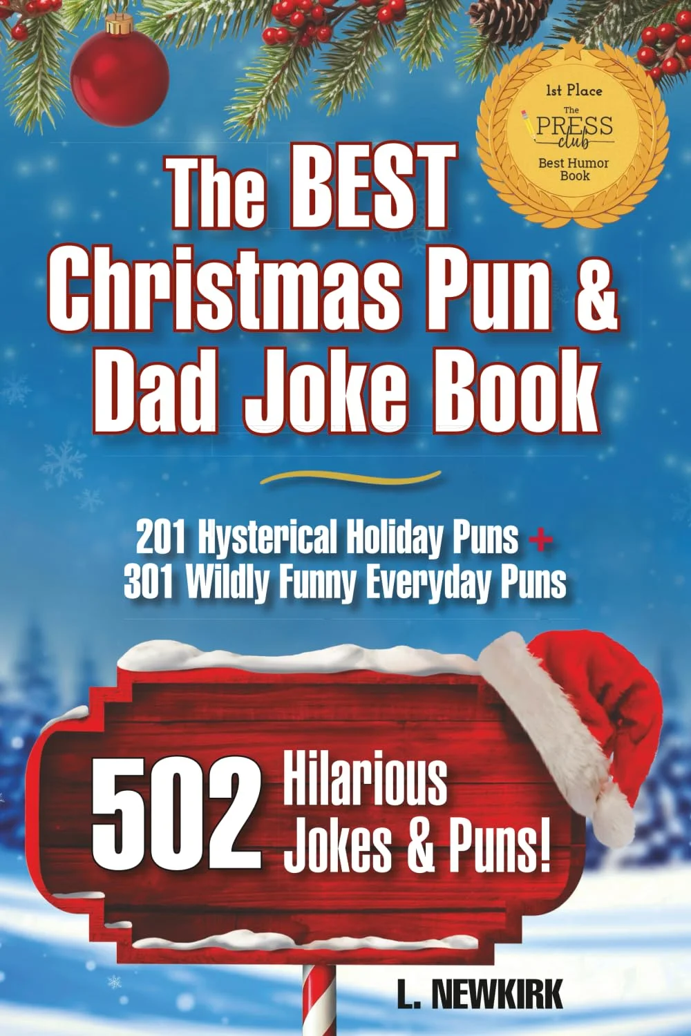 The BEST Christmas Pun & Dad Joke Book by  L. Newkirk