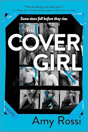 The Cover Girl by Amy Rossi The Cover Girl by Amy Rossi