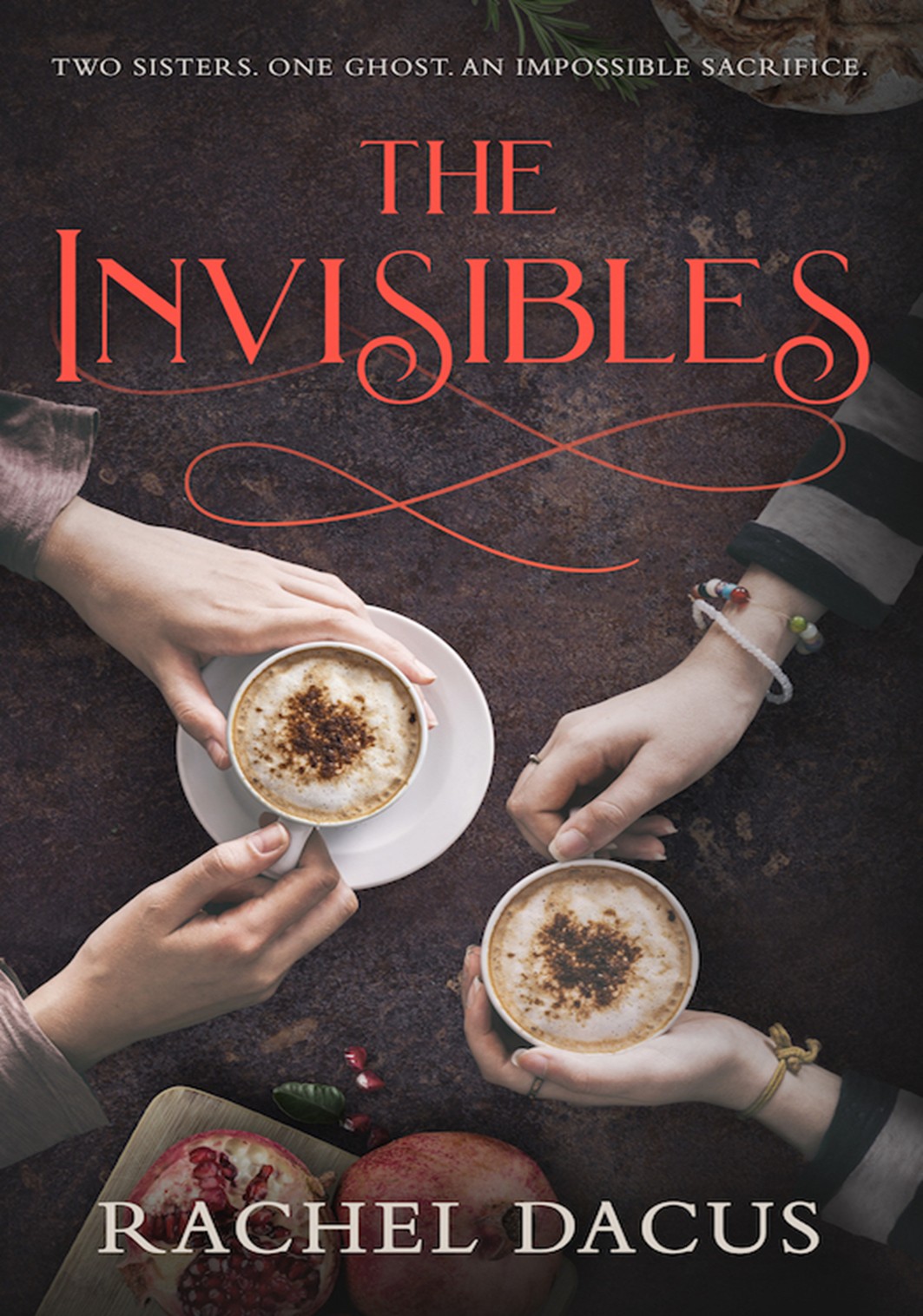 THE INVISIBLES by Rachael Dacus
