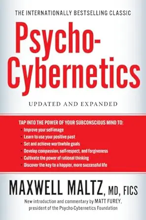 Psycho-Cybernetics by Maxwell Maltz