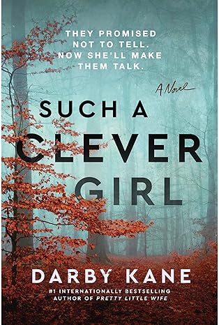 Such a Clever Girl by Darby Kane