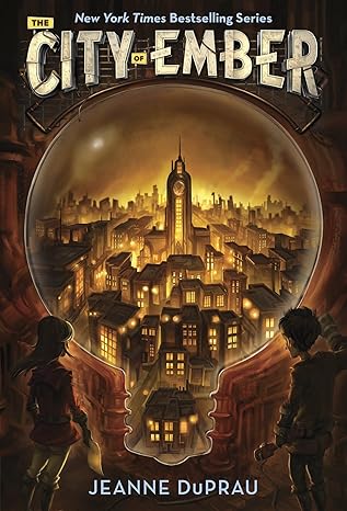 The City of Ember by Jeanne DuPrau