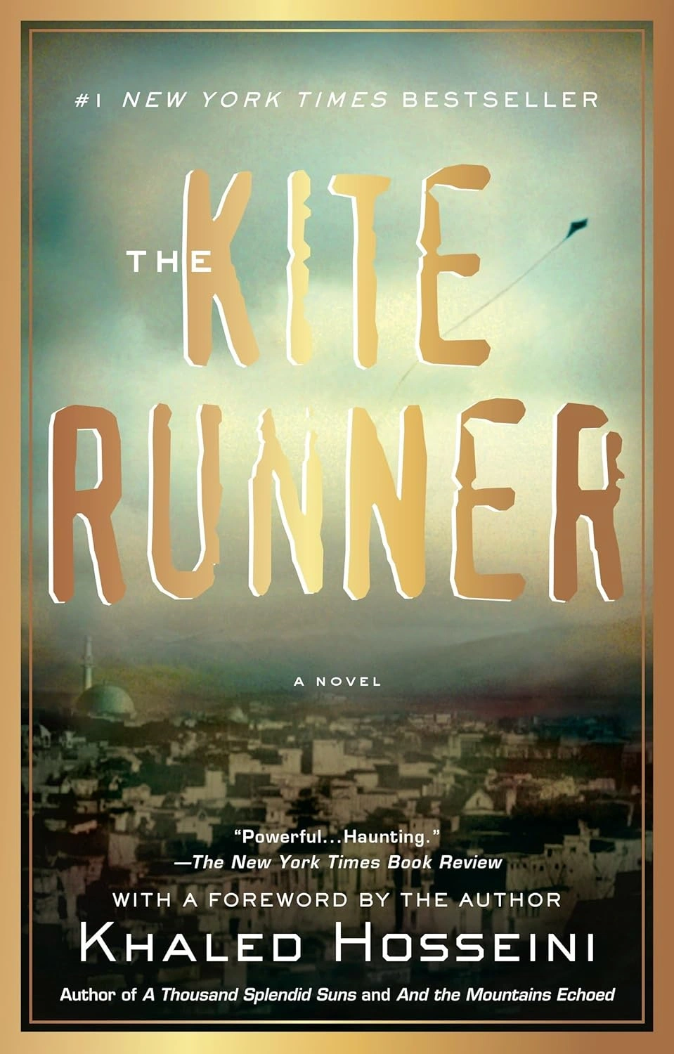 The Kite Runner  by Khaled Hosseini
