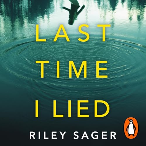 The Last Time I Lied by Riley Sager