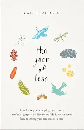 The Year of Less by Cait Flanders