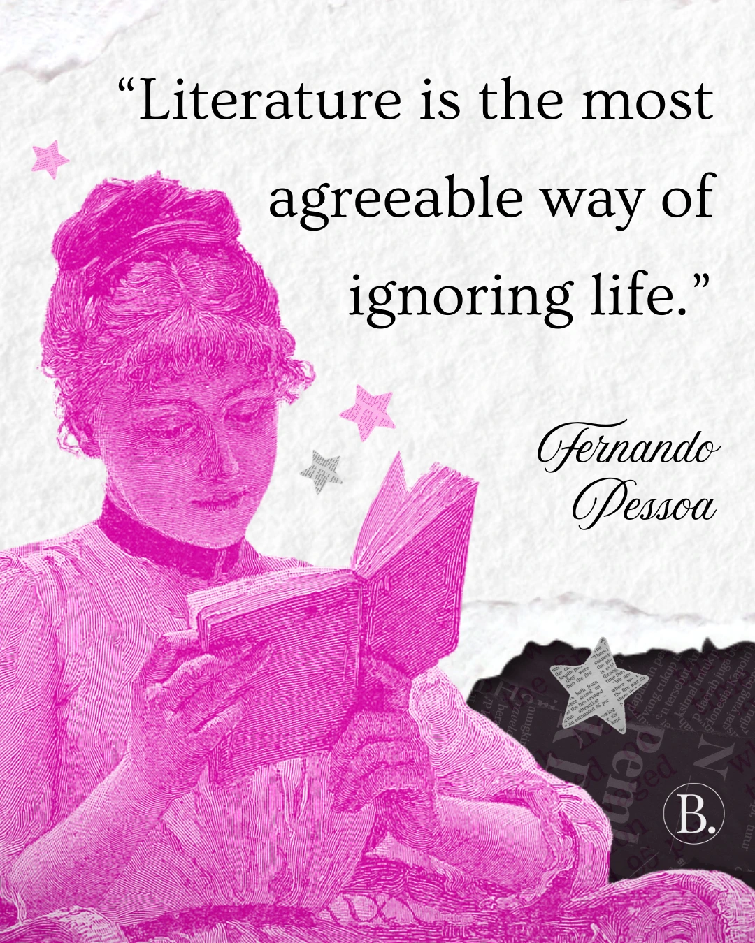 literature is the most agreeable way of ignoring life quotes | BookTrib.