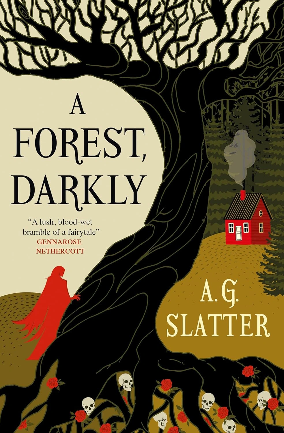 A Forest, Darkly by A. G. Slatter A Forest, Darkly by A. G. Slatter
