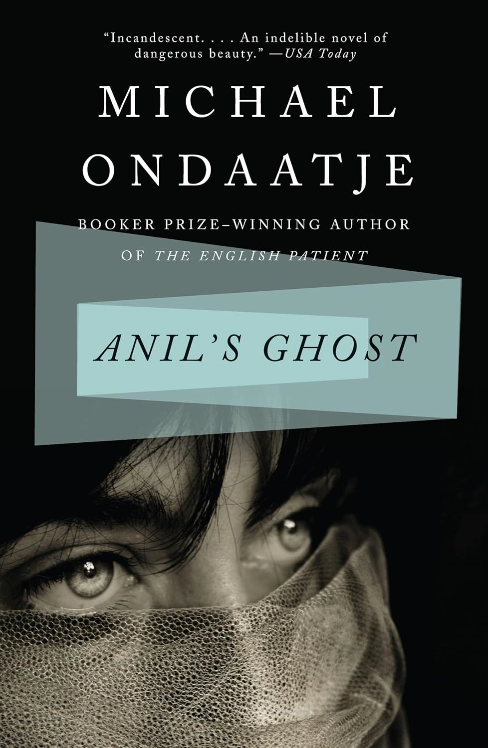 Anil’s Ghost by Michael Ondaatje