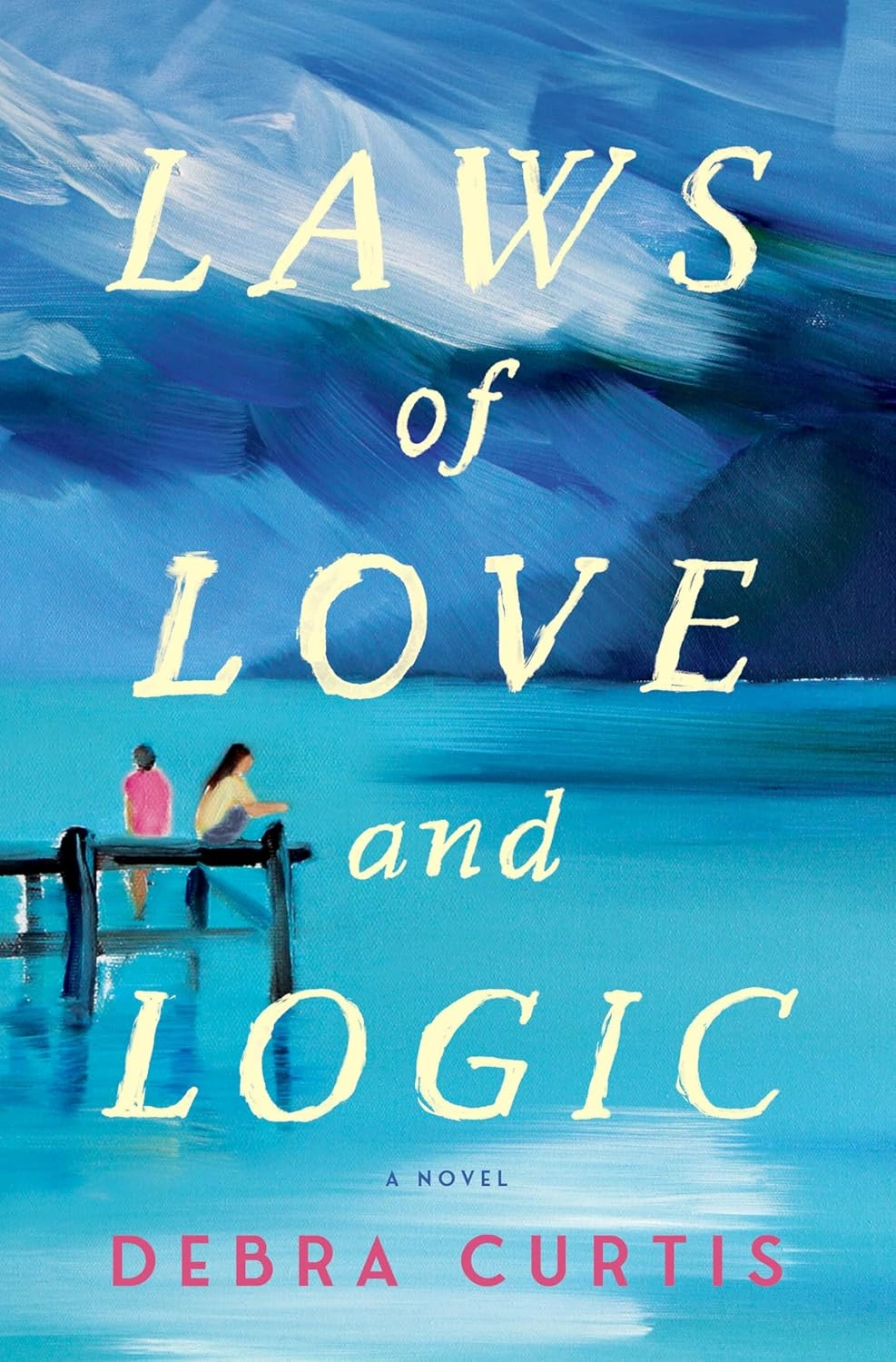 Laws of Love and Logic by Debra Curtis Laws of Love and Logic by Debra Curtis