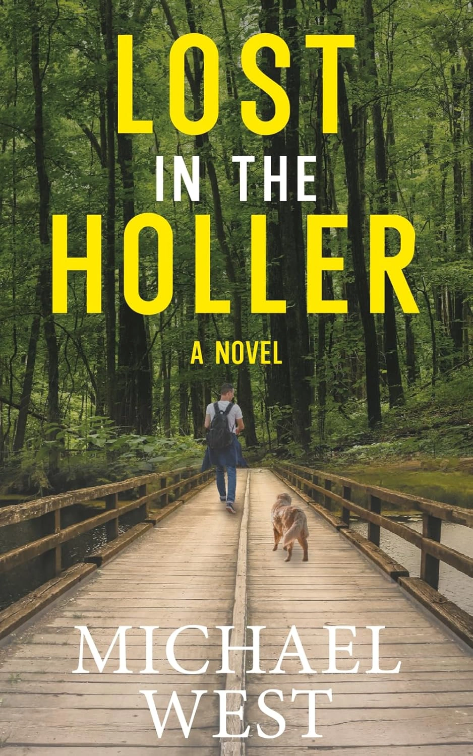Lost in the Holler by Michael West Lost in the Holler by Michael West