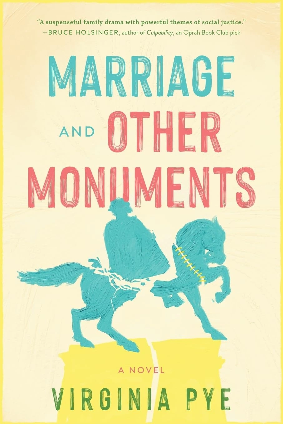 Marriage and Other Monuments by Virginia Pye