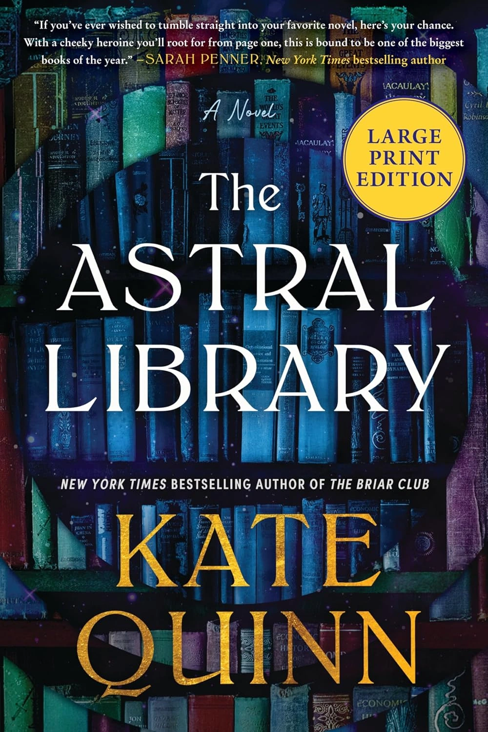 The Astral Library by Kate Quinn The Astral Library by Kate Quinn