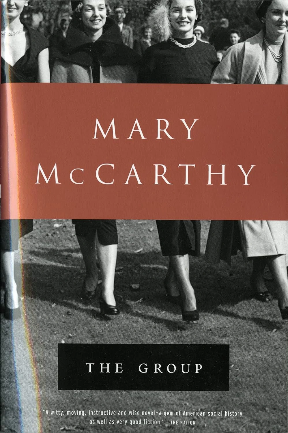 The Group by Mary McCarthy The Group by Mary McCarthy