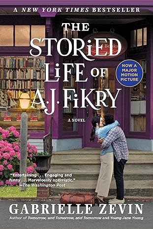 The Storied Life of A.J. Fikry by Gabrielle Zevin The Storied Life of A.J. Fikry by Gabrielle Zevin