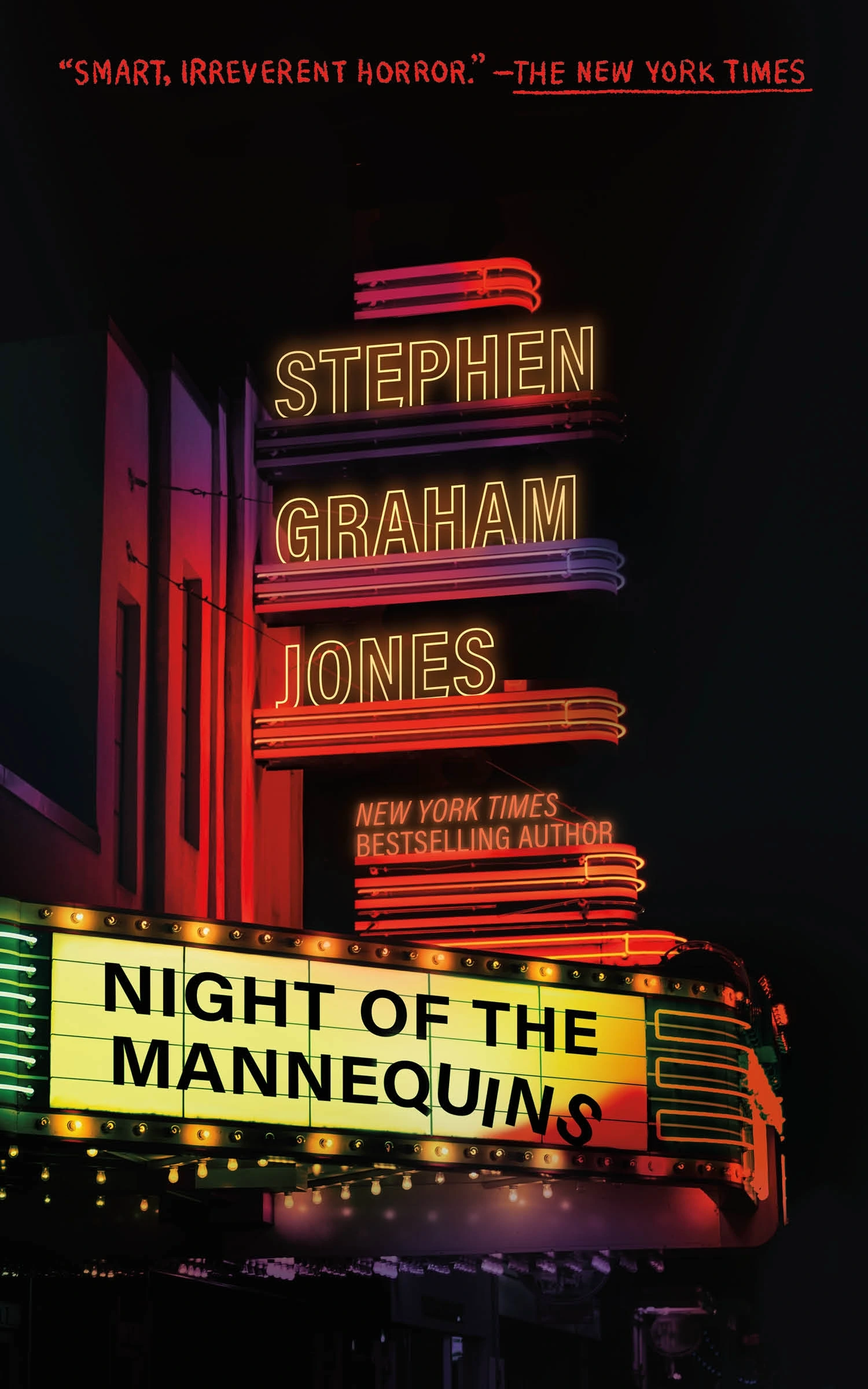 Night of the Mannequins by Stephen Graham Jones 