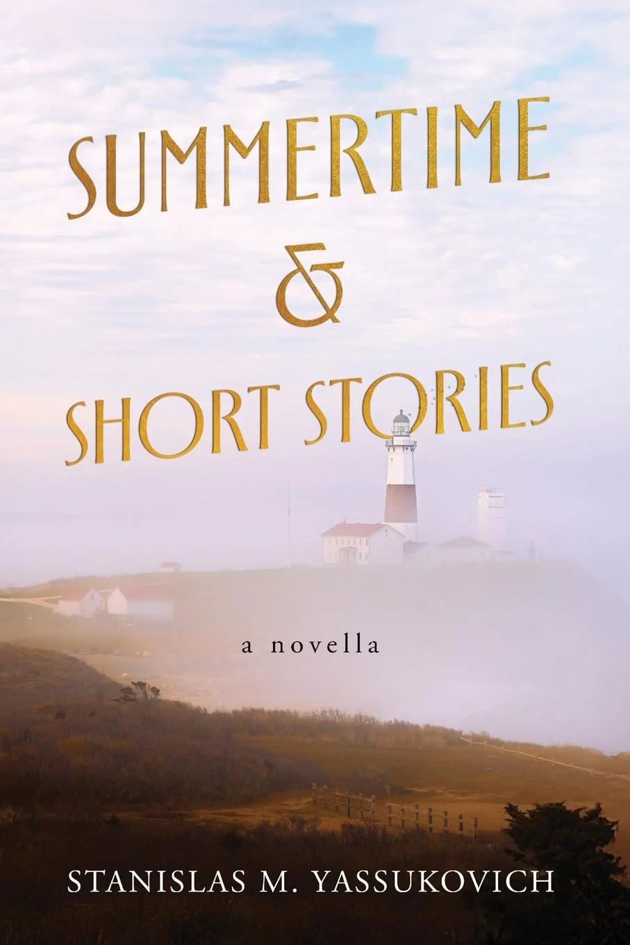 Summertime & Short Stories by Stanislas M Yassukovich Summertime & Short Stories by Stanislas M Yassukovich