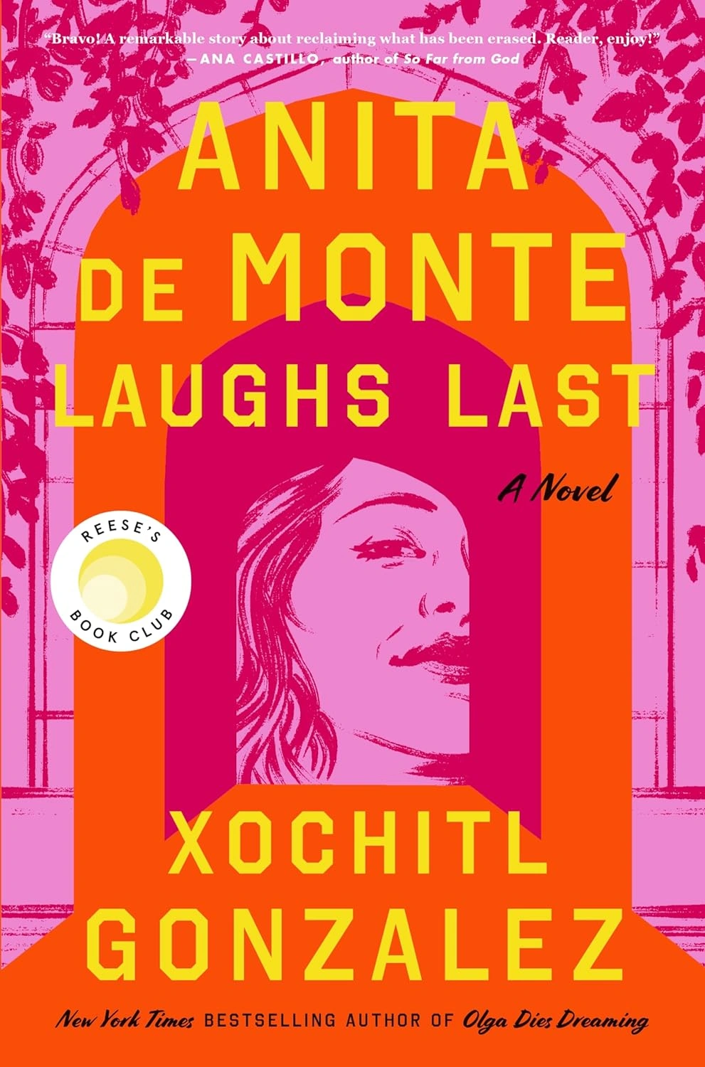 Anita de Monte Laughs Last by Xóchitl González