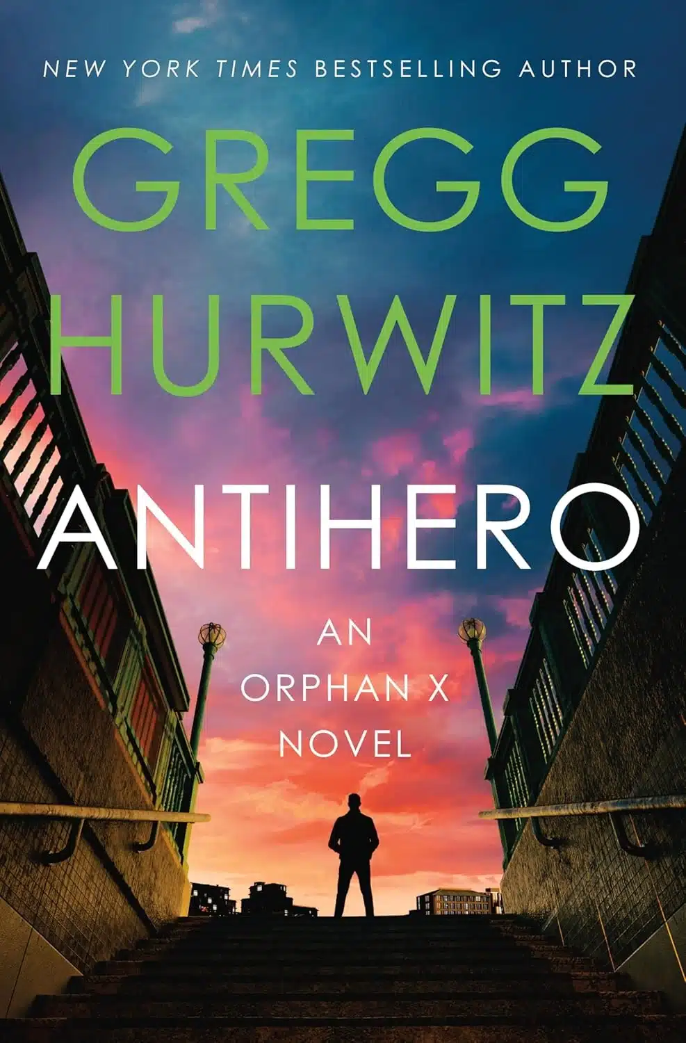 Antihero: An Orphan X Novel by Gregg Hurwitz