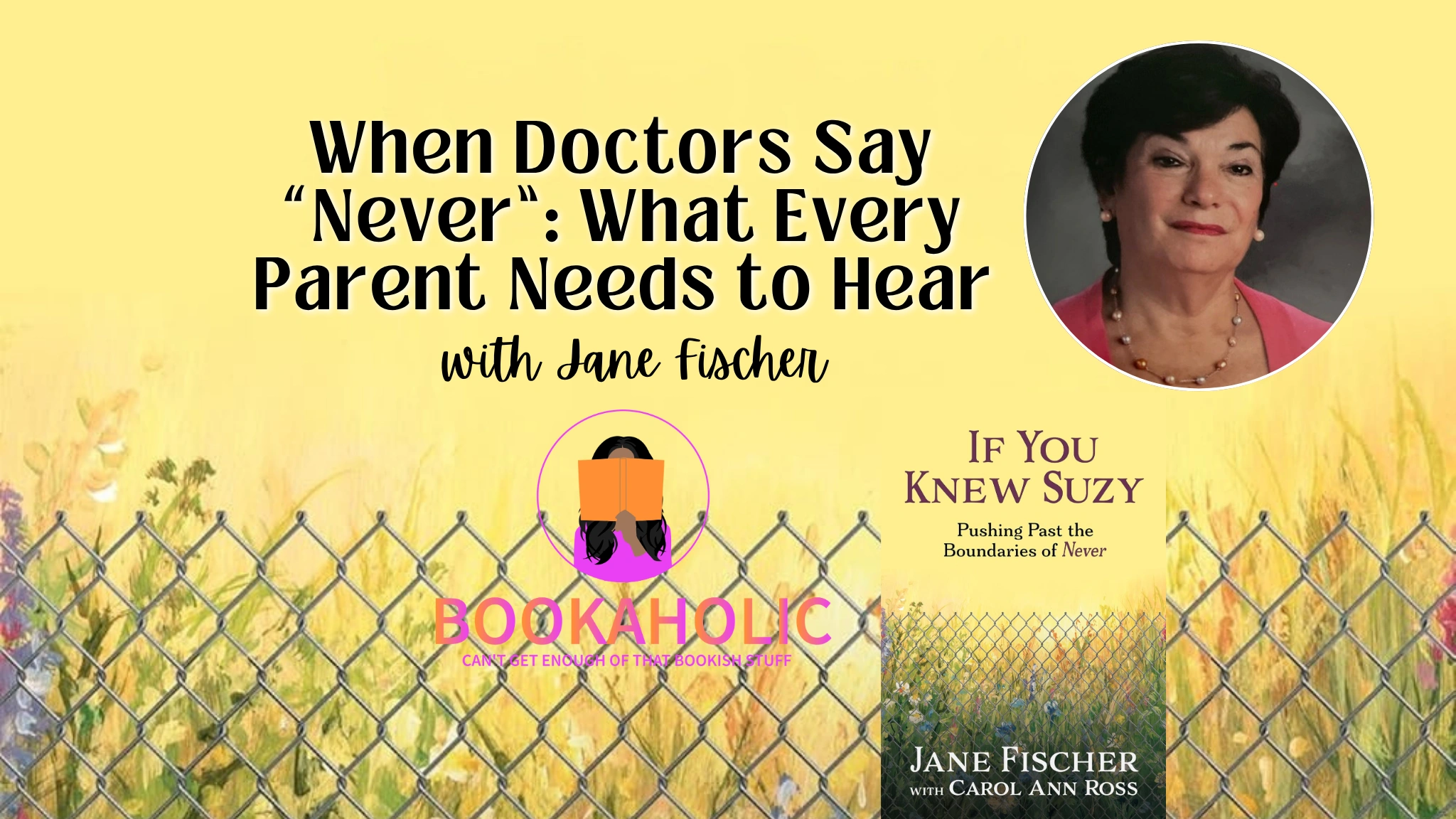 Bookaholic Podcast — When Doctors Say “Never”: What Every Parent Needs to Hear